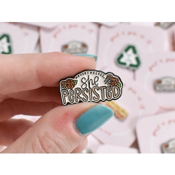 Nevertheless, She Persisted Lapel Pin